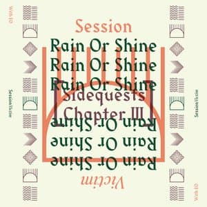 Rain Or Shine by Session Victim