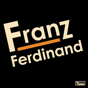 Take Me Out by Franz Ferdinand